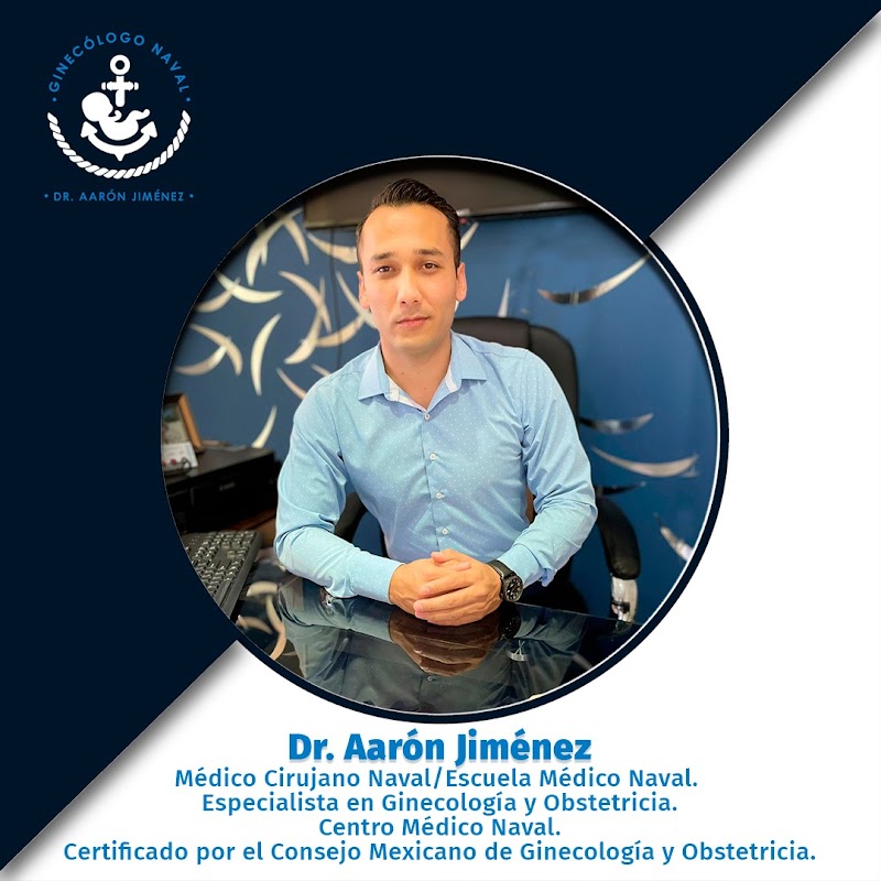 Ginecólogo Naval/Dr. Aarón Jiménez